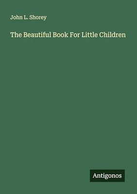 The Beautiful Book For Little Children