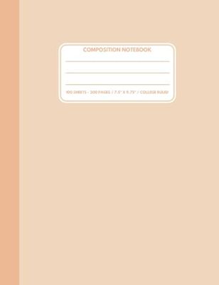 Composition Notebook College Ruled: Orange Composition Book, Rainbow Pastel Collection, 100 Sheets (200 pages), 7.5" x 9.75"