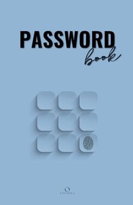 Password Book: Alphabetical Guide for Your Credentials - Organize, Safeguard, and Access Your Passwords with Efficiency and Security