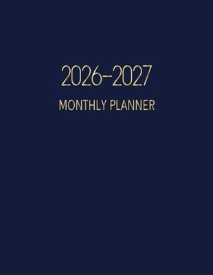 2026-2027 Monthly Planner: Two-Year Organizer from January 2026 to December 2027 Large Print | 8.5”x11” | Blue Cover