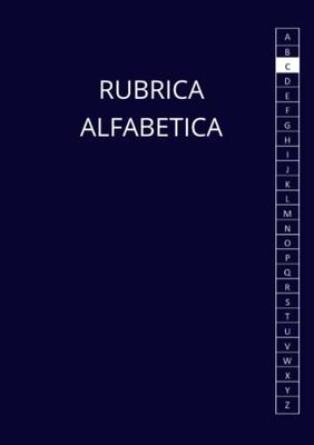 Rubrica Alfabetica: Organizzatore Alfabetico Con 4 Pagine per ogni Lettera, A5