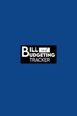 Bill and Budgeting Tracker: Blue