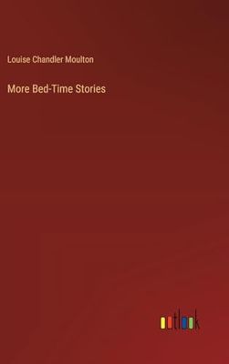 More Bed-Time Stories