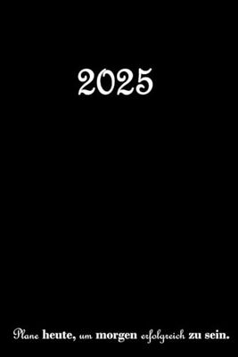 Taschenkalender 2025 Minimalistisch: Terminplaner Mit Gewohnheitstracker, Reflexionsfeldern, Budget... Taschenkalender A5 1 Woche 2 Seiten. ... Terminkalender. Wochenkalender Schwarz
