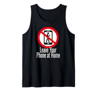 Deja tu teléfono en casa Camiseta sin Mangas
