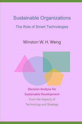 Sustainable Organizations: The Role of Smart Technologies