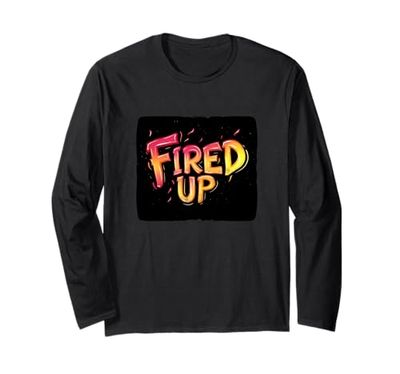 Fired Up and Ready to Go con questo potente discorso Maglia a Manica