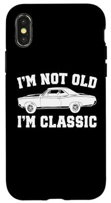 Carcasa para iPhone X/XS I'm Not Old I'm Classic Vintage Cars Funny Car Entusiasta