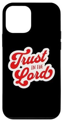 Trust in the Lord Proverbs 3 5 Catholic Bible Verses Quotes Case for iPhone 12 mini