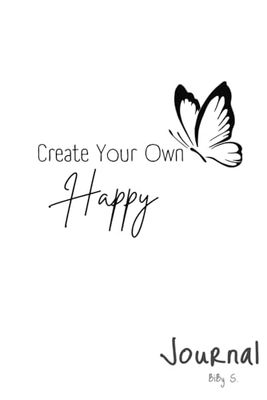 Create Your Own Happy Journal
