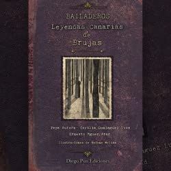 bailaderos. leyendas canarias de brujas