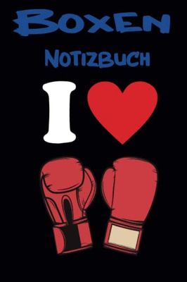 Boxen Notizbuch: Boxeniebhaber | Notizheft für Boxenspieler-in Boxen-Fan | Boxen | Boxen Notebook | Sport Notizbuch | Notizbuch für Fans des Boxen.