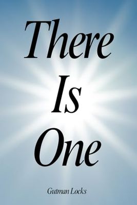 There Is One: The Jewish Path to Understanding Oneness: God in All, Not All as God.