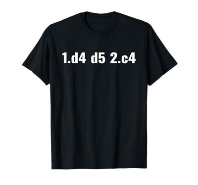 Gambito de las piezas 1. d4 d5 2. c4 Apertura de ajedrez Camiseta