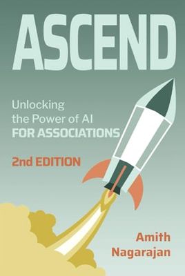 Ascend: Unlocking the Power of AI for Associations