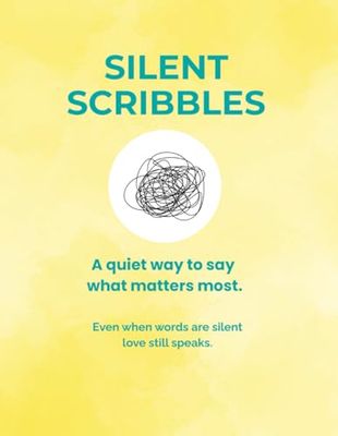 Silent Scribbles: A Way to Say What Matters Most: Communication tool for non-verbal or muted children to express their needs.
