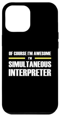 The Original Awesome Simultaneous Interpreter Case for iPhone 12 Pro Max
