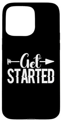 Get Started Motivational Action Reminder Case for iPhone 15 Pro Max