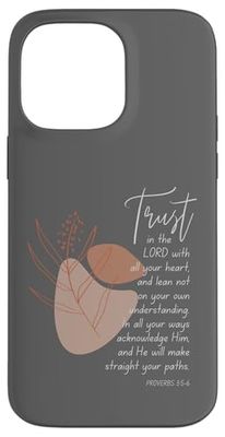 Proverbs 3:5-6 Trust In Lord Scripture With All Your Heart Case for iPhone 14 Pro Max