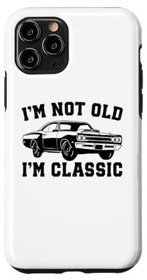 Carcasa para iPhone 11 Pro I'm Not Old I'm Classic Grandpa Car para hombre, cumpleaños de papá