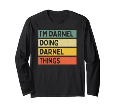 Citazione personalizzata divertente I'm Darnel Doing Darnel Things Maglia a Manica