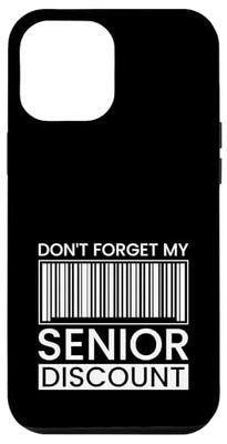 Senior Citizen Elderly Retirement Senior Discount Case for iPhone 12 Pro Max