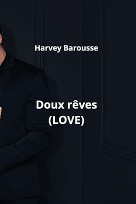 Doux rêves (LOVE)