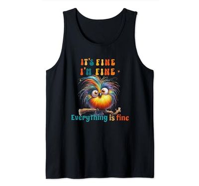 Funny Bird Its Fine Everything is Fine Men Women Boys Girls Camiseta sin Mangas