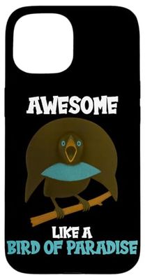 Birds of Paradise Awesome like a Bird of Paradise Case for iPhone 15