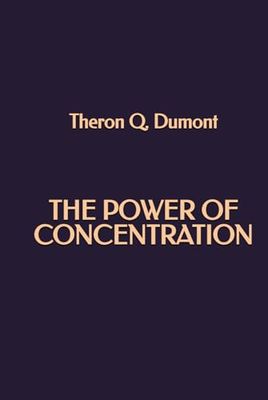 The Power of Concentration