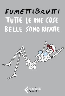 Tutte le mie cose belle sono rifatte
