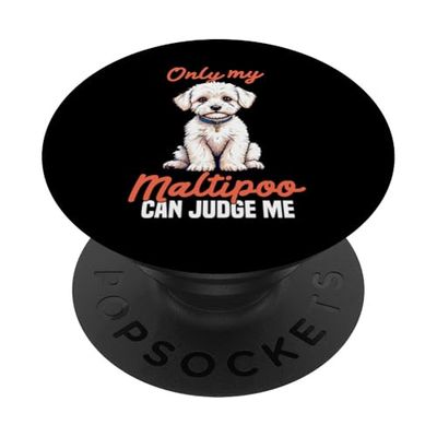 Pet Lover Maltipoo Puppy Lover Judge Me Dog Enthusiast Dog PopSockets Adhesive PopGrip