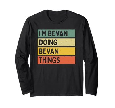 Citazione personalizzata divertente I'm Bevan Doing Bevan Things Maglia a Manica