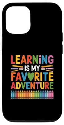 L'apprendimento è la mia avventura preferita Studenti di ritorno a scuola Custodia per iPhone 12/12 Pro
