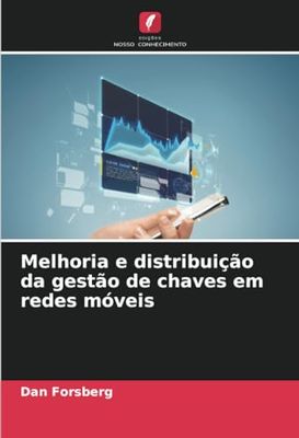 Melhoria e distribuição da gestão de chaves em redes móveis