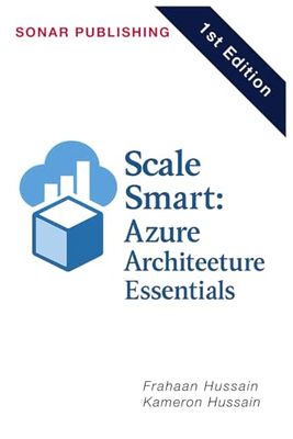Scale Smart: Azure Architecture Essentials