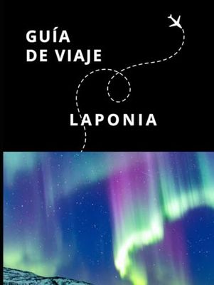 Guía de Viaje de Laponia
