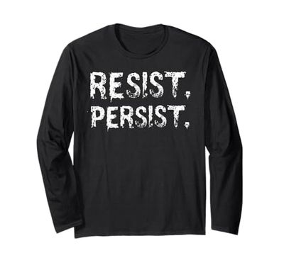 Resist Persist Manga Larga