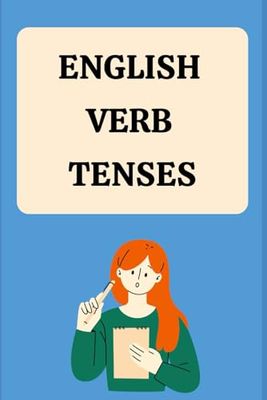 English Verb Tenses Guide