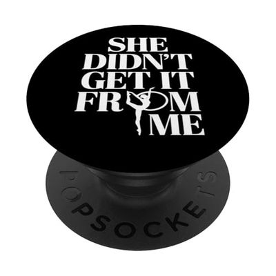 Ella no lo heredó de mí Dance Mom Dance Dad PopSockets PopGrip Adhesivo