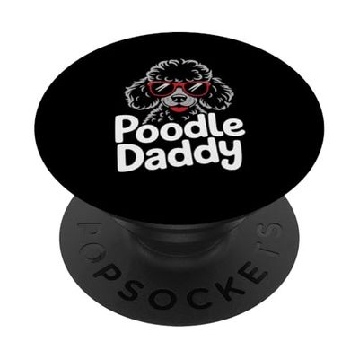 Poodle Daddy Dog Owner Humor PopSockets Adhesive PopGrip