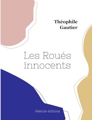 Les Roués innocents