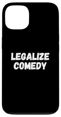 Legalizzare Commedia, per comici, umorismo per uomini donne Custodia per iPhone 13