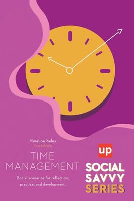 Social Savvy Series - Time Management