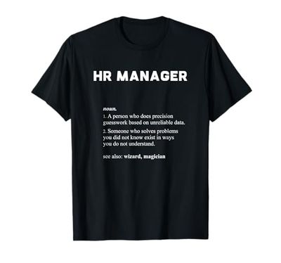 HR Manager - Definizione divertente del dizionario Maglietta