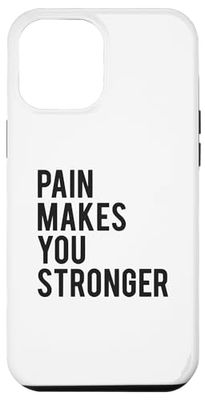 Coque pour iPhone 14 Plus La douleur vous rend plus fort et motivant