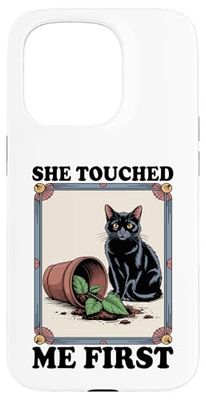 She Touched Me First Cat Plant Kitten Plants Amoureux des chats Coque pour iPhone 15 Pro