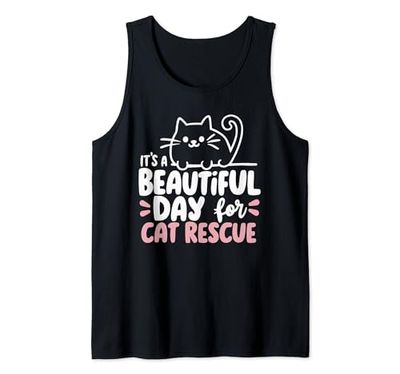 It's A Beautiful Day For Cat Rescue Soccorritore Di Gatti Canotta