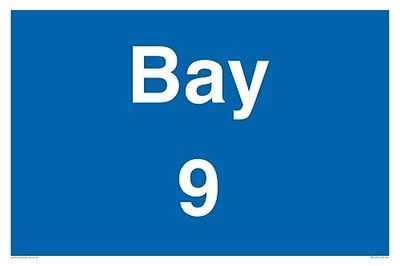 Bay 9 Sign - 600x400mm - A2L