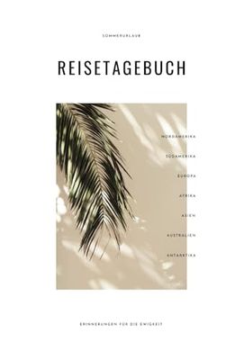 Reisetagebuch zum Selberschreiben SOMMERURLAUB für eine Reise mit bis zu 21 Tagen auf 80 Seiten im DIN A5 Format, Hardcover, Beige, 14 x 21 cm